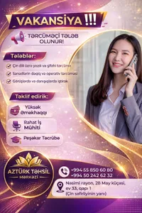 Çin Dili Üzrə Tərcüməçi Tələb Olunur