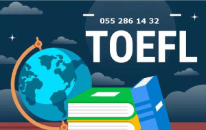 TOEFL  imtahanlarına hazırlığ